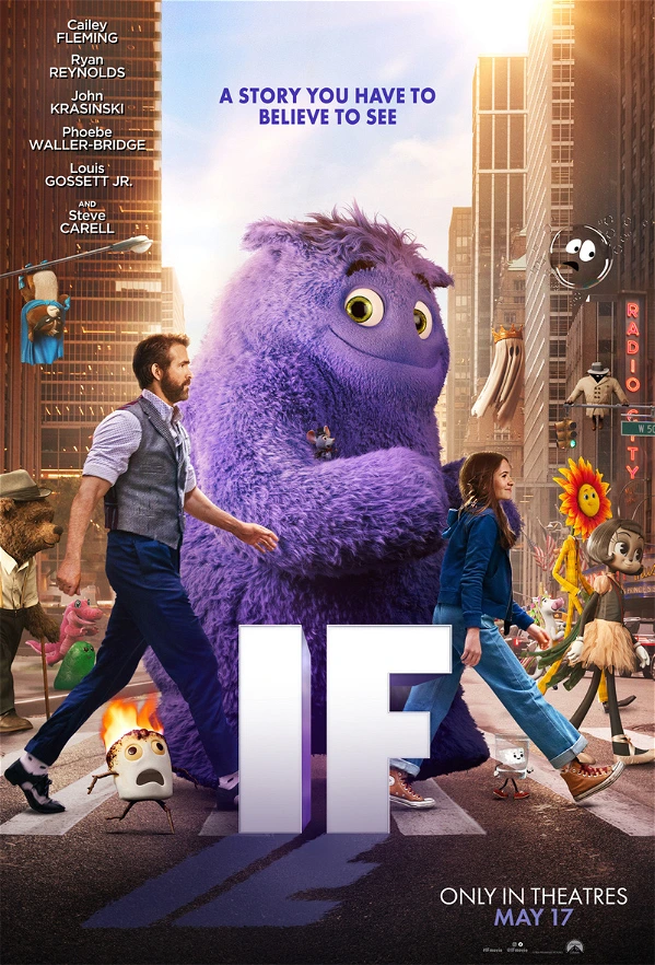 Movie poster featuring a large purple furry character alongside a man and a girl walking through a city with quirky animated characters, for the film "IF: A Story You Have to Believe to See" coming to theaters May 17.