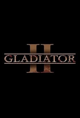 Gladiator movie logo with Roman numeral two on a black background.