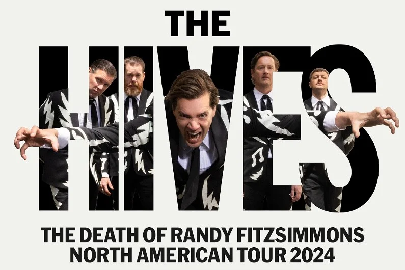 The Hives no Brasil. The Hives band members in black and white suits announcing The Death of Randy Fitzsimmons North American Tour 2024.